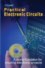 Practical Electronic Circuits : A Strong Foundation for Creating Electronic Projects - Book