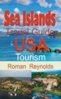 Sea Islands Travel Guide, USA : Tourism - Book