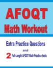 AFOQT Math Workout : Extra Practice Questions and Two Full-Length Practice AFOQT Math Tests - Book