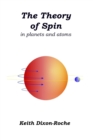 The Theory of Spin : in planets and atoms - Book