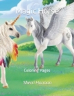 Magic Horse : Coloring Pages - Book