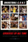 Basketball G.O.A.T : Greatest Of All Time - Book