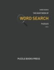 Word Search : The Giant Book Of Word Search Puzzles Book 1 - Book