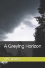 A Greying Horizon - Book