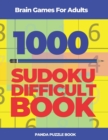 Brain Games For Adults -1000 Sudoku Difficult Book : Brain Teaser Puzzles - Book