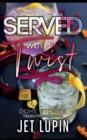 Served with a Twist : Dome Stories #1 - Book