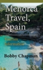 Menorca Travel, Spain : Tourism Information - Book