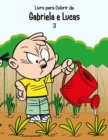 Livro para Colorir de Gabriela e Lucas 3 - Book