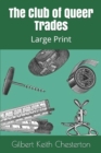 The Club of Queer Trades : Large Print - Book