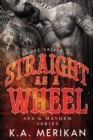 Straight as a Wheel - Smoke Valley MC - Book