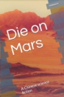 Die on Mars : A Chinese science fiction - Book