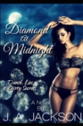 DIAMOND At Midnight : Dance, Lies & Dirty Secrets! - Book