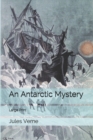 An Antarctic Mystery : Large Print - Book