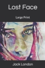 Lost Face : Large Print - Book