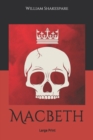 Macbeth : Large Print - Book