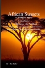 African Sunsets : A Settlers' Story - Book