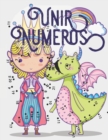 Unir Numeros : Libro de actividades para ninos, Unir puntos infantil, Unir puntos numeros ninos 4-10 anos. - Book