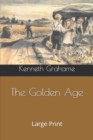The Golden Age : Large Print - Book
