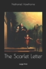 The Scarlet Letter : Large Print - Book