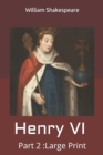 Henry VI, Part 2 : Large Print - Book