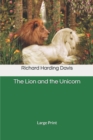 The Lion and the Unicorn : Large Print - Book