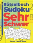 Ratselbuch Sudoku Sehr Schwer : Logikspiele Fur Erwachsene - Book