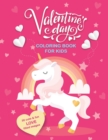 Valentine's Day Coloring Book For Kids : 30 Cute and Fun Love Filled Images: Hearts, Sweets, Cherubs, Cute Animals and More! 8.5 x 11 Inches (21.59 x 27.94 cm) - Book