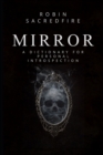 Mirror : A Dictionary for Personal Introspection - Book