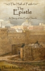 The Epistle : A Story of the Early Church - Book