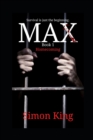 MAX (Book 1) : Survival is just the beginning. - Book