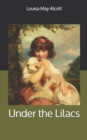 Under the Lilacs - Book