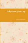 Pollyanna grows up - Book