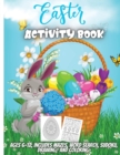 Easter Activity Book : A Fun Kid Workbook Game For Learning, Happy Easter Day Coloring, Mazes, Word Search and More! - Book