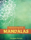 Mandalas Adult coloring book : Beautiful Mandalas for Stress Relief and Relaxation / Coloring Pages for Meditation and Mindfulness - Book
