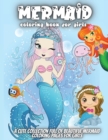 Mermaid Coloring Book For Girls : Amazing Coloring Book with Mermaids and Sea Creatures - Book