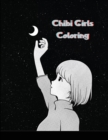 Chibi Girls Coloring : Kawaii Japanese Manga Drawings And Cute Anime Characters Coloring Page For Kids And Adults - Book
