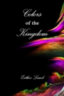 Colors of the Kingdom - Book