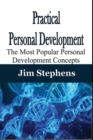 Practical Personal Development : The Most Popular Personal Development Concepts - Book