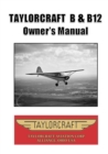 Taylorcraft B & B12 Owner's Manual - Book