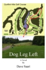 Dog Leg Left - Book