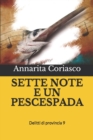 Sette Note E Un Pescespada : Delitti di provincia 9 - Book