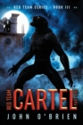 Red Team : Cartel Part One - Book