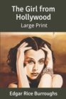 The Girl from Hollywood : Large Print - Book