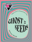 GHOST :: SEEDS : Poems - Book