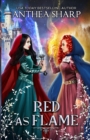 Red as Flame : A Dark Elf Fairytale - Book