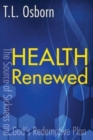 Health Renewed : The Source of Sickness and God's Redemptive Plan - Book