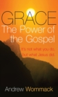 Grace : The Power of the Gospel - Book