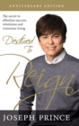 Destined to Reign Anniversary Edition : The Secret to Effortless Success, Wholeness, and Victorious Living - Book