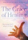 Grace of Healing, The - Book