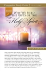Why We Need the Gifts of the Holy Spirit Study Guide - Book